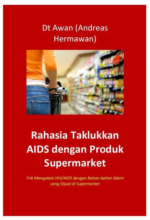 Ebook “Taklukkan AIDS dengan Produk Supermarket!”