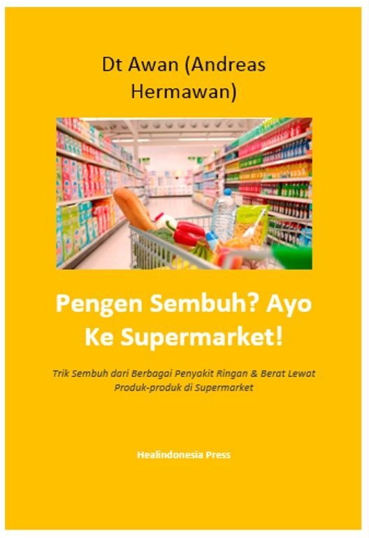 Ebook “Pengen Sembuh? Ayo Ke Supermarket!”