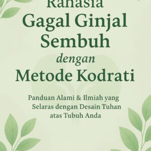 Ebook "Rahasia Gagal Ginjal Sembuh dengan Metode Kodrati"